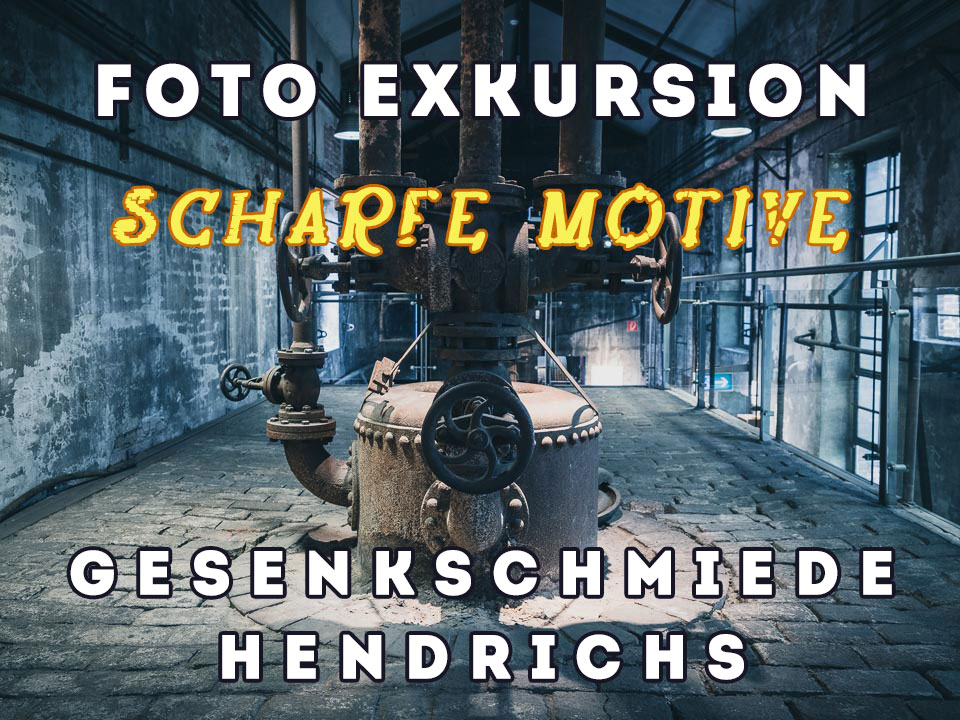Foto-Exkursion Gesenkschmiede Hendrichs