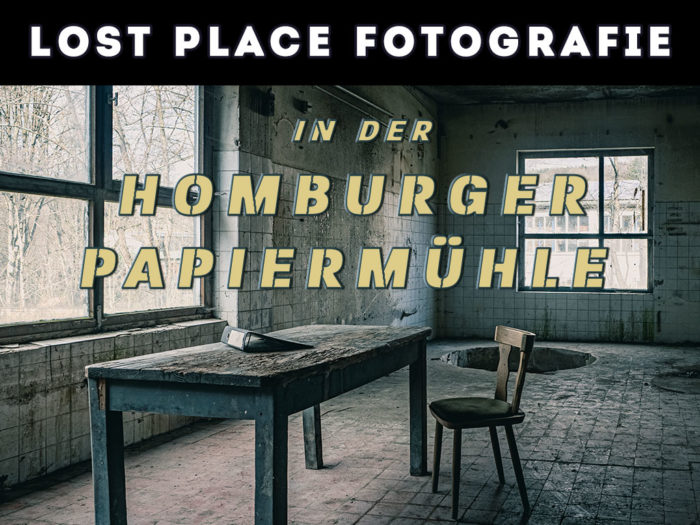 Lost Place Fotografie Homburger Papiermühle